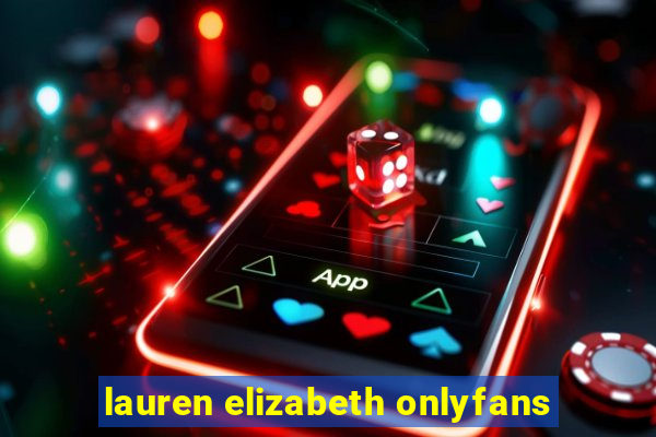 lauren elizabeth onlyfans